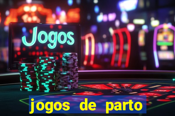 jogos de parto normal realista